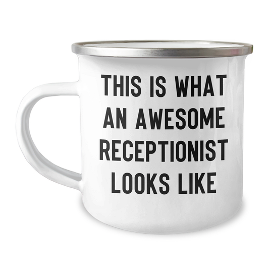 Funny Receptionist Gifts from Friends, Father's Day Unique Gifts for Him, This Is What An Awesome Receptionist Looks Like, 12 oz Camping Mug - Image 1