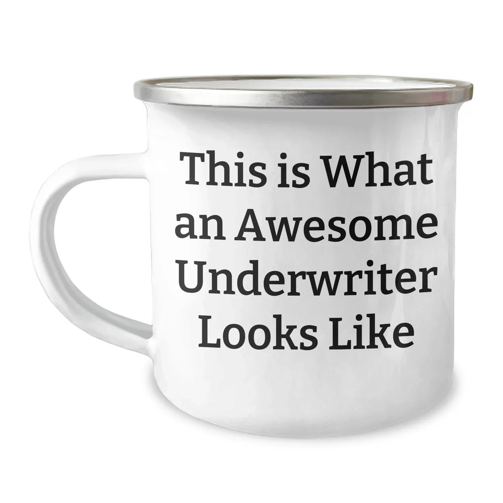 Funny Underwriter Gifts, This Is What An Awesome Underwriter Looks Like, Camping Mugs for Underwriter, Gifts from Men to Underwriter, Father's Day Unique Gifts
