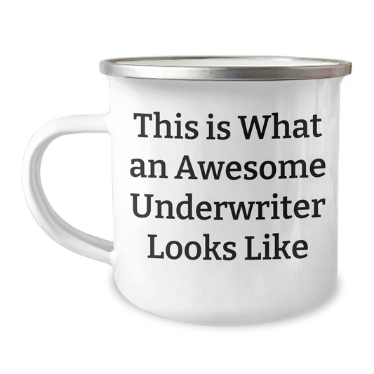 Funny Underwriter Gifts, This Is What An Awesome Underwriter Looks Like, Camping Mugs for Underwriter, Gifts from Men to Underwriter, Father's Day Unique Gifts - Image 1