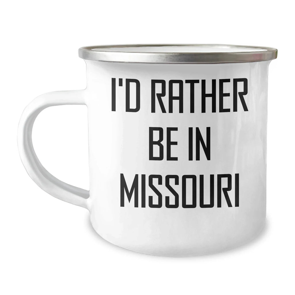Funny Missouri Camping Mug - I'd Rather Be In Missouri Gifts for Dad, Father's Day Unique Gifts from Family