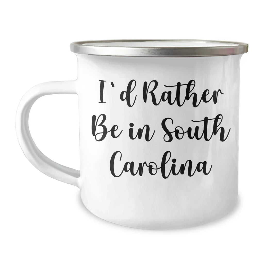 Funny South Carolina Gifts for Men, 'I'd Rather Be In South Carolina' Camping Mug, Gifts from Men for Dad's Special Day