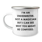 Underwriter Gifts, Funny Quote Camping Mug for Men, Father's Day Unique Gifts from Family Friends