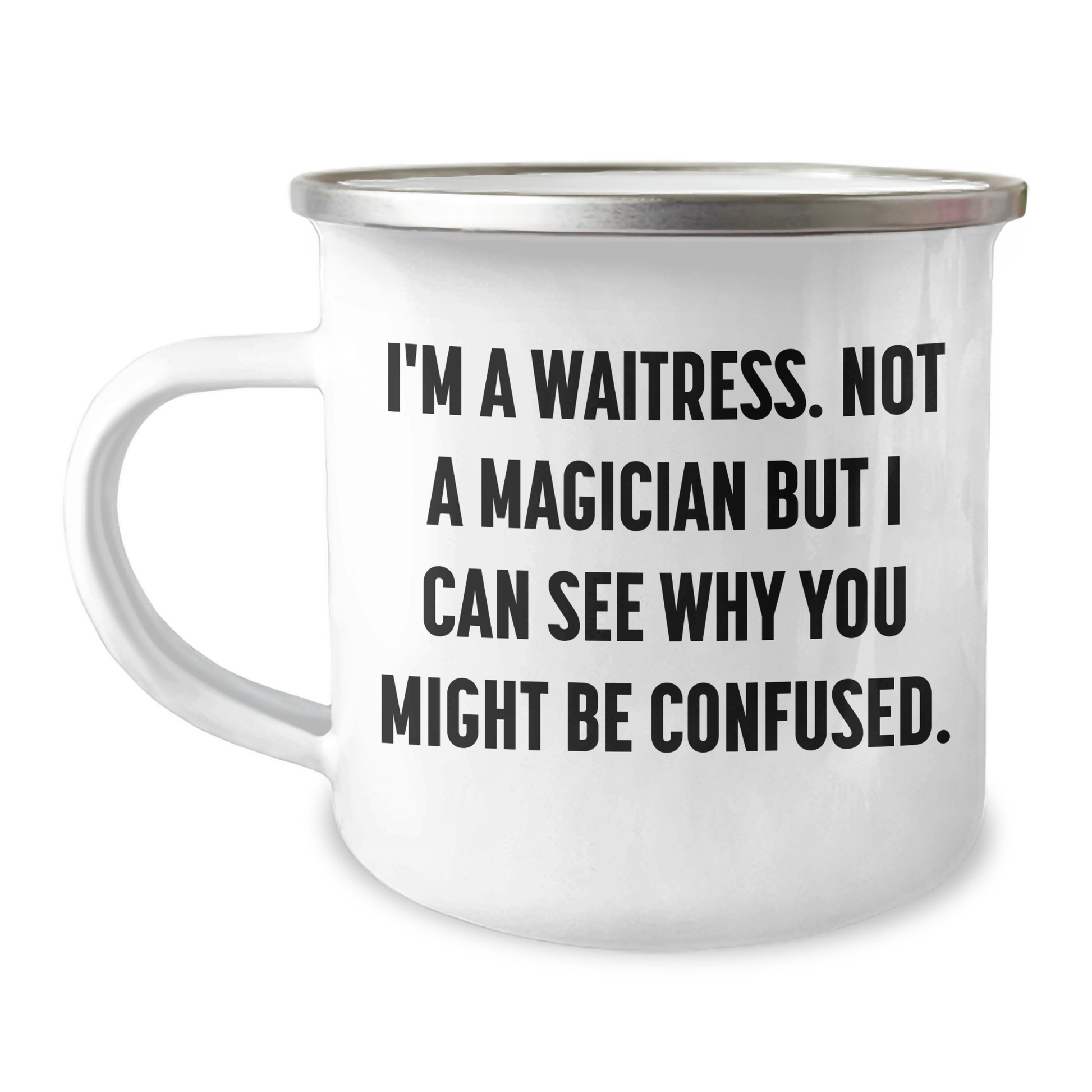 Gifts from Friends for Waitress, Funny Quote Camping Mug for Father's Day, Unique Gifts for Men - Image 1