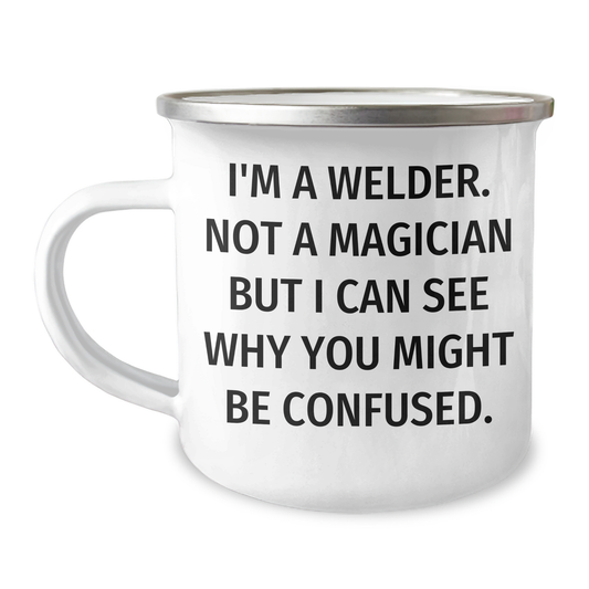 Welder Gifts - Funny Camping Mug for Father's Day - 'I'm Not a Magician' - Gifts from Men to Men - Image 1