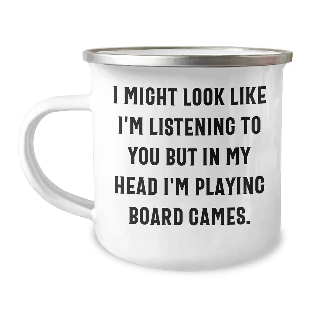 Funny Board Games Quote Camping Mug, Gifts from Family for Father's Day, Unique Board Games Enthusiasts Gifts, Board Games Lovers Mug