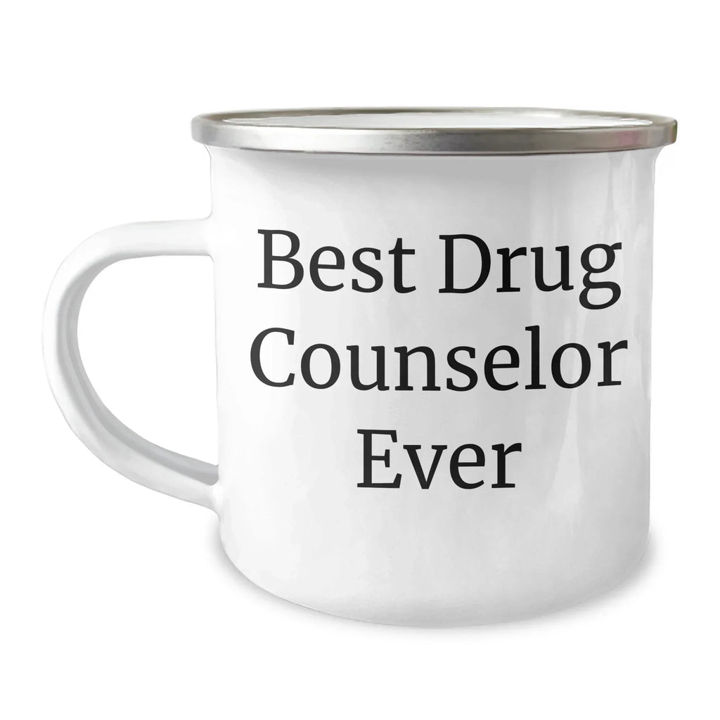 Funny Drug Counselor Gifts from Men for Drug Counselor - Best Ever Massage Mug, Father's Day Unique Gifts, Camping Mug for Men, Funny Quote