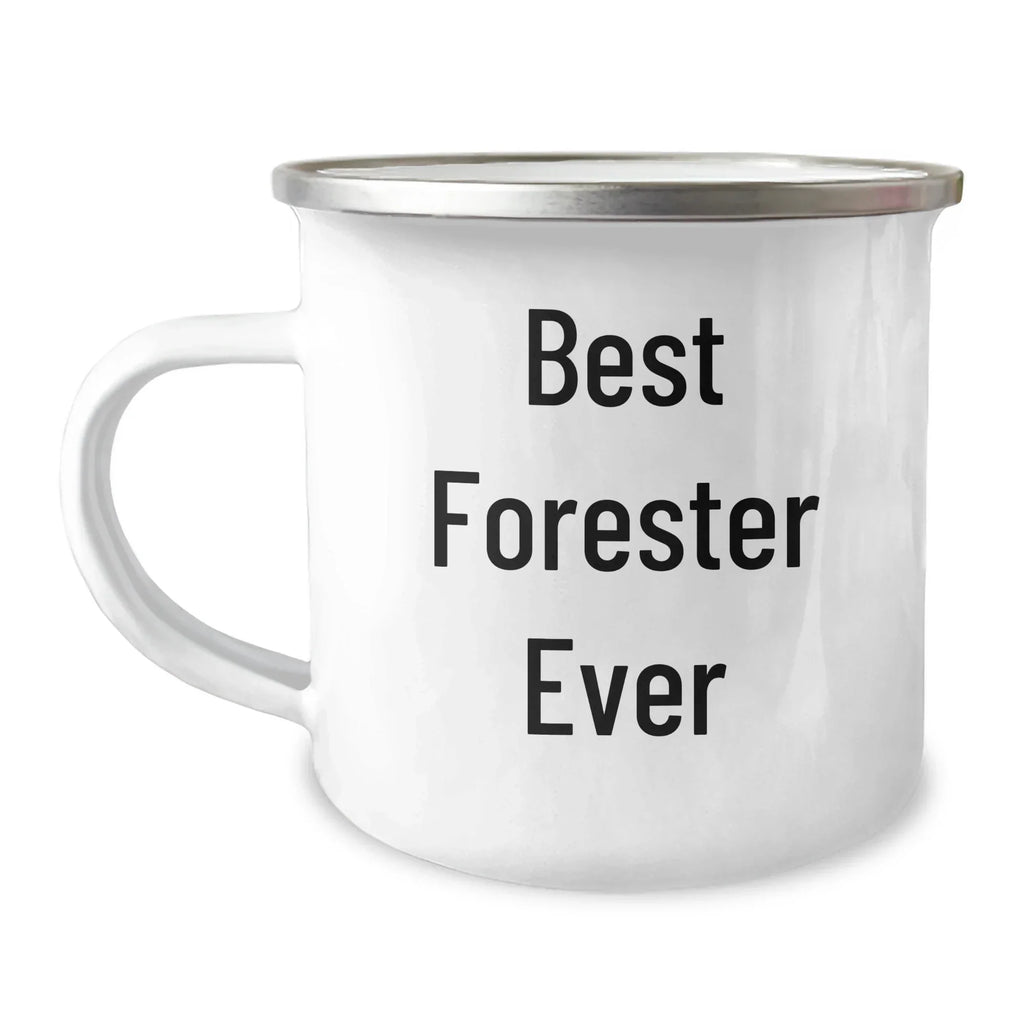 Funny Forester Camping Mug Gifts from Friends for Best Forester Ever on Father's Day, Camping Mug for Forester, Gift for Forester