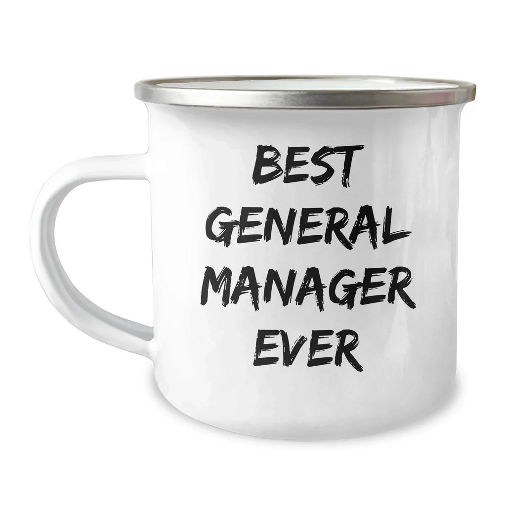 Funny General Manager Gifts for Men - Best Ever Quote, Unique Camping Mug for Graduation, 'Gifts from Friends' for Family