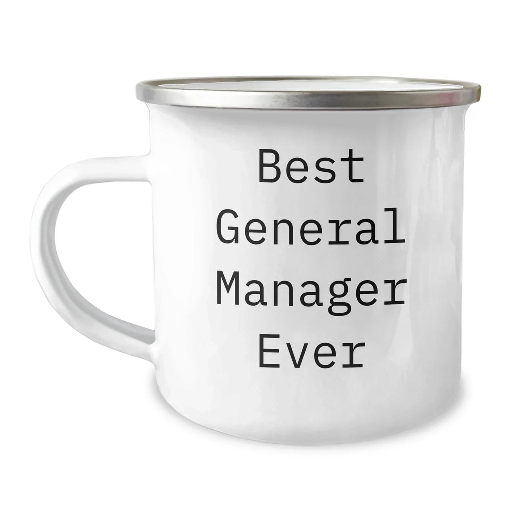 Funny General Manager Ever Camping Mug Gifts from Friends for Graduation
