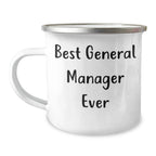 Funny General Manager Gifts from Coworkers - 'Best General Manager Ever' Camping Mug for Men and Women Graduation