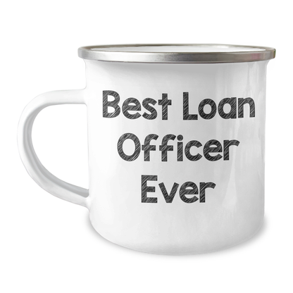 Funny Loan Officer Gifts Best Loan Officer Ever Mother's Day Camping Mug for Her, Gifts from Family, Unique Gifts for Loan Officer - Image 1