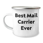 Funny Mail Carrier Gifts from Men - Best Mail Carrier Ever, Camping Mug for Mother's Day