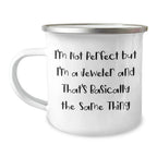 Funny Jeweler Gifts for Friends, Camping Mug with Quote 'I'm Not Perfect But I'm A Jeweler And That's Basically The Same Thing' from Family to Graduates, Unique Gifts from Friends to Coworkers