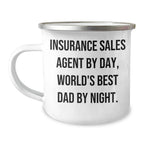 Insurance Sales Agent Gifts from Men - Funny Camping Mug for World's Best Dad - 'Insurance Sales Agent By Day, World's Best Dad By Night.'
