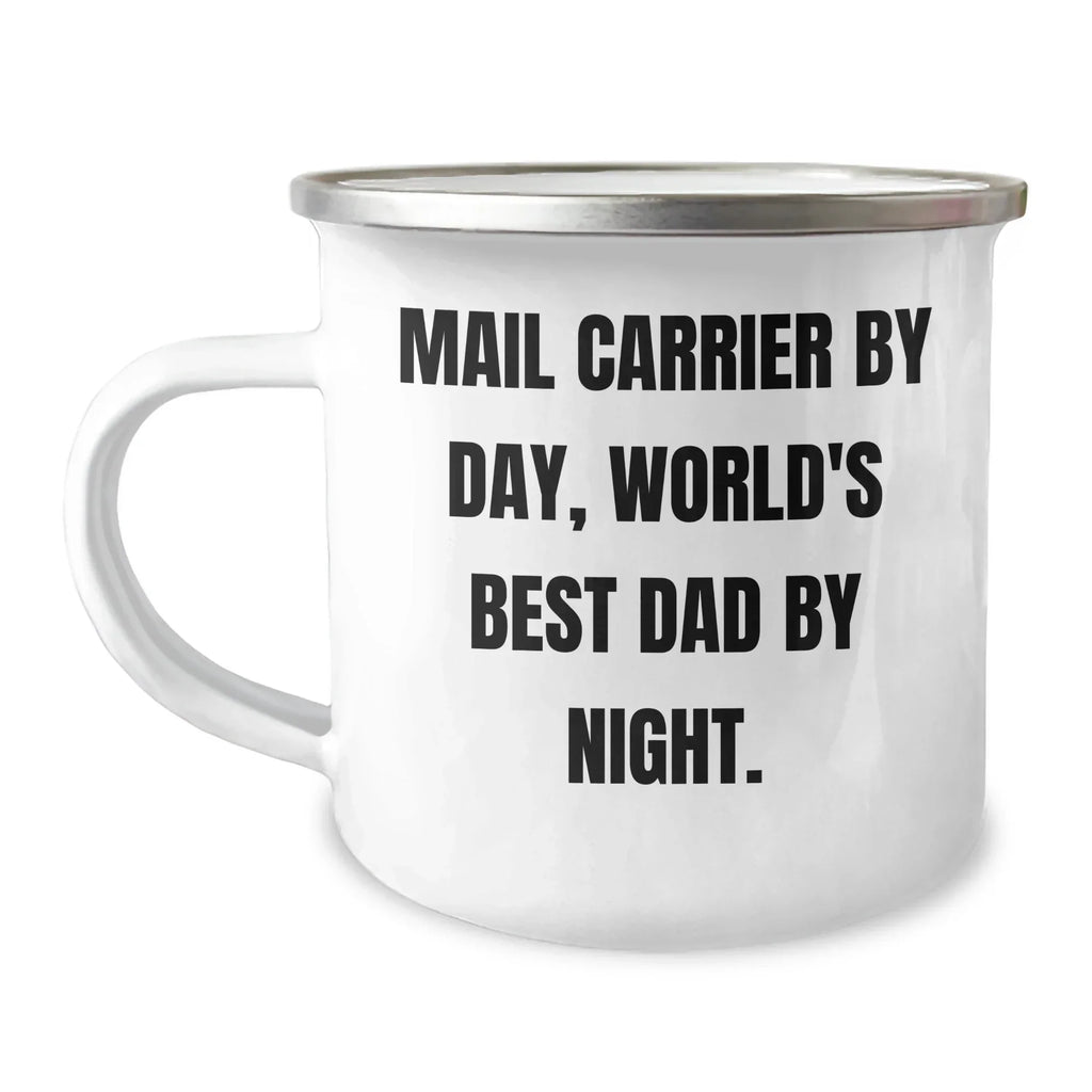 Funny Mail Carrier Gifts for Father's Day - 'Mail Carrier By Day, World's Best Dad By Night.' Stainless Steel Camping Mug, 12 oz