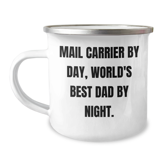 Funny Mail Carrier Gifts for Father's Day - 'Mail Carrier By Day, World's Best Dad By Night.' Stainless Steel Camping Mug, 12 oz - Image 1