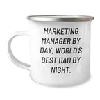 Marketing Manager Gifts, Funny Quote, Camping Mug, Gift from Mom to Marketing Manager, Father's Day Unique Gifts