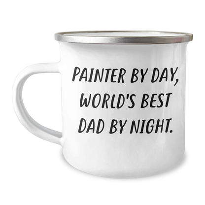 Painter Inspired Camping Mugs, Funny Gifts for Painter Dad By Day, Unique Father's Day Unique Gifts from Family, 12 oz Stainless Steel with Enamel Finish, Hand Wash Recommended - Image 1