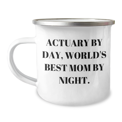 Funny Actuary Gifts, Actuary By Day, World's Best Mom By Night., Camping Mug for Father's Day, Gifts from Mom for Actuary Dad - Image 1