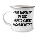Civil Engineer Mom's Camping Mug, Funny Graduation Gifts from Friends, Unique Gifts for Civil Engineer, 12 oz Stainless Steel with Enamel Finish