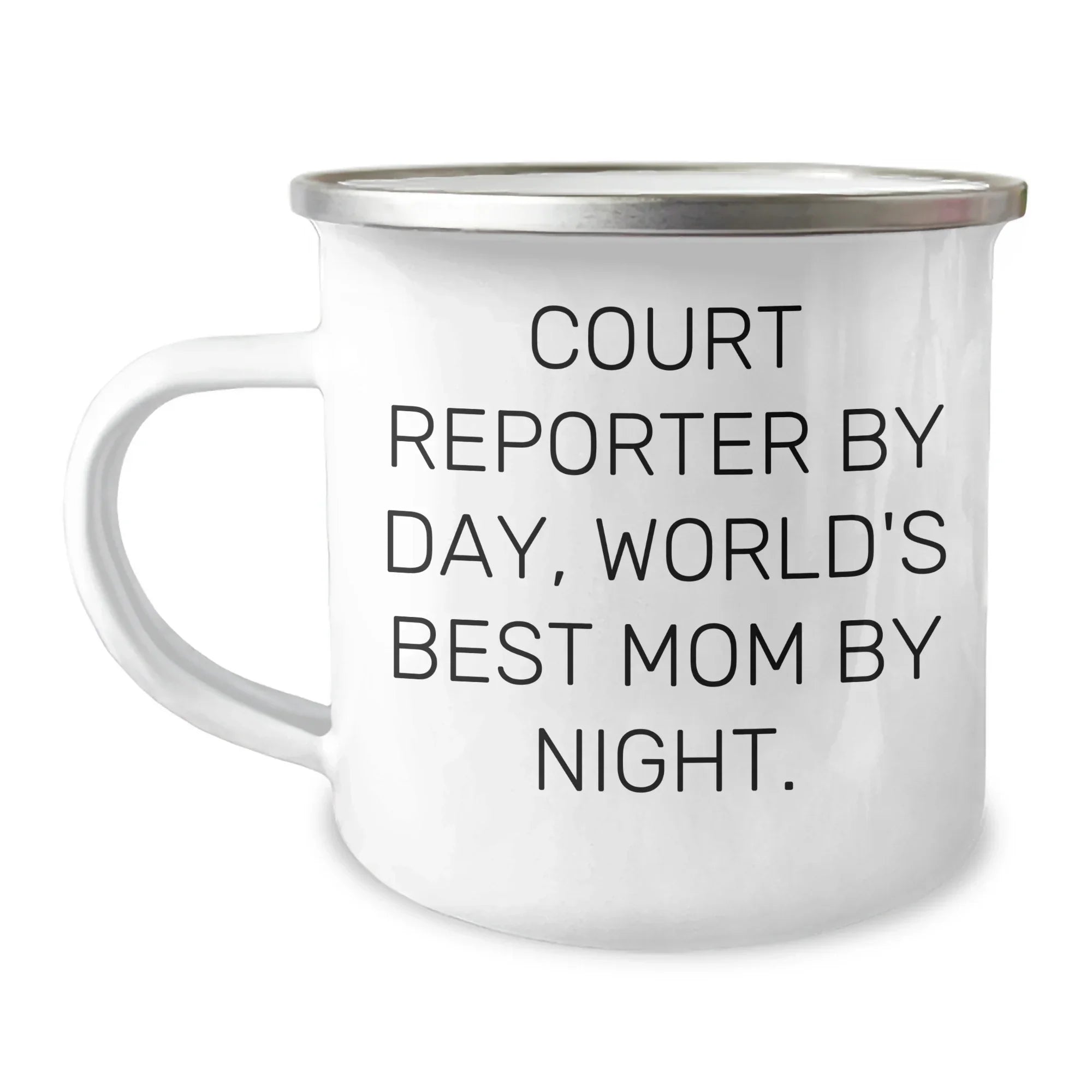 Court Reporter By Day, World's Best Mom By Night. Funny Camping Mug Gifts from Family to Court Reporter Graduates