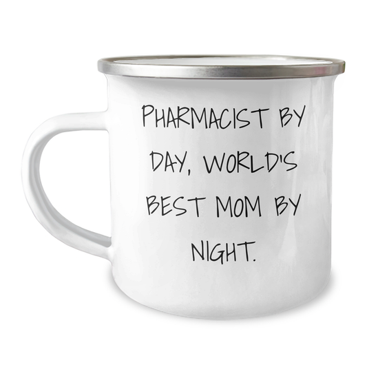 Pharmacist Gifts from Men - Funny Camping Mug for World's Best Mom By Night. - Image 1