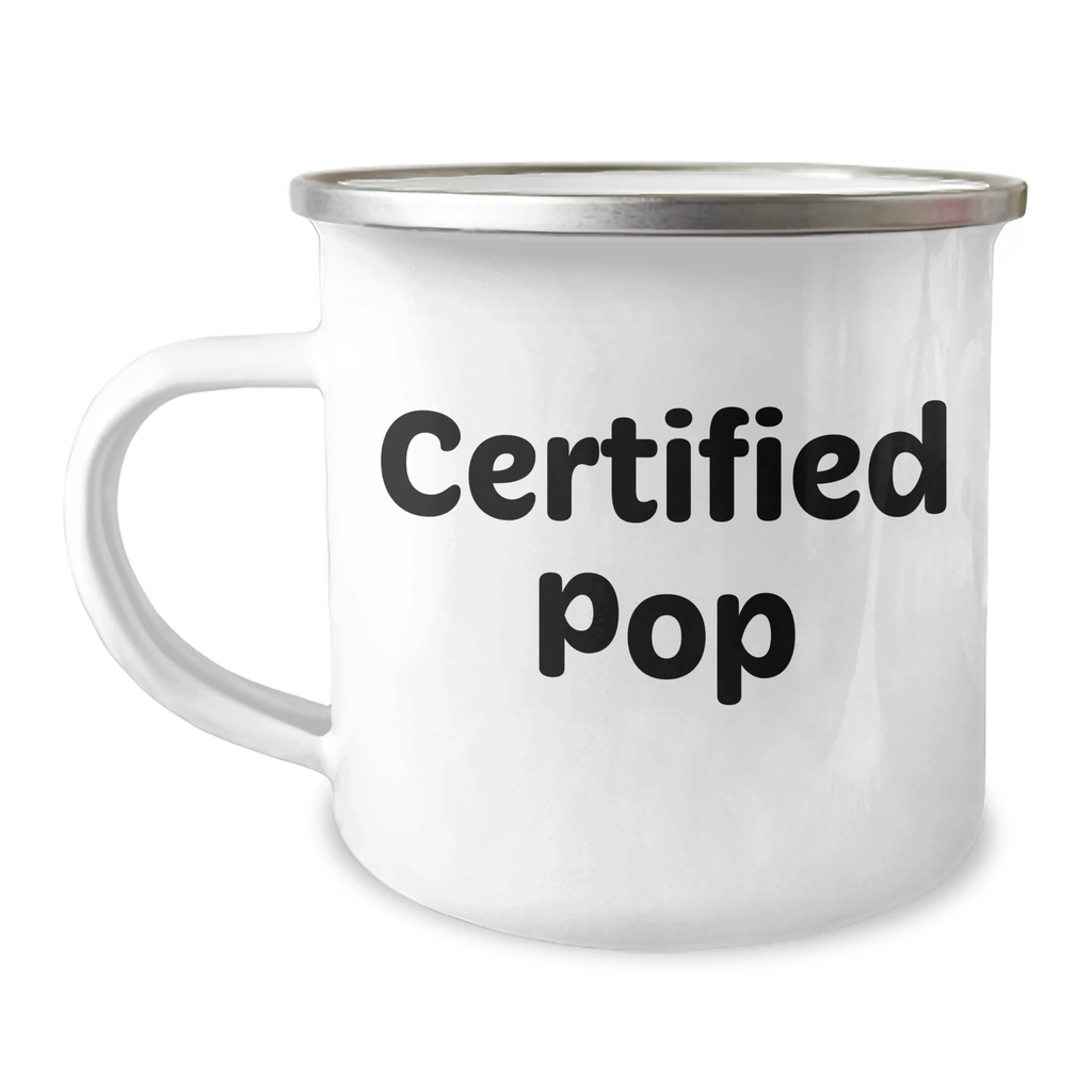Funny Pop Camping Mug Quote Gifts from Men to Pop on Father's Day, Unique Pop Enthusiasts Gifts