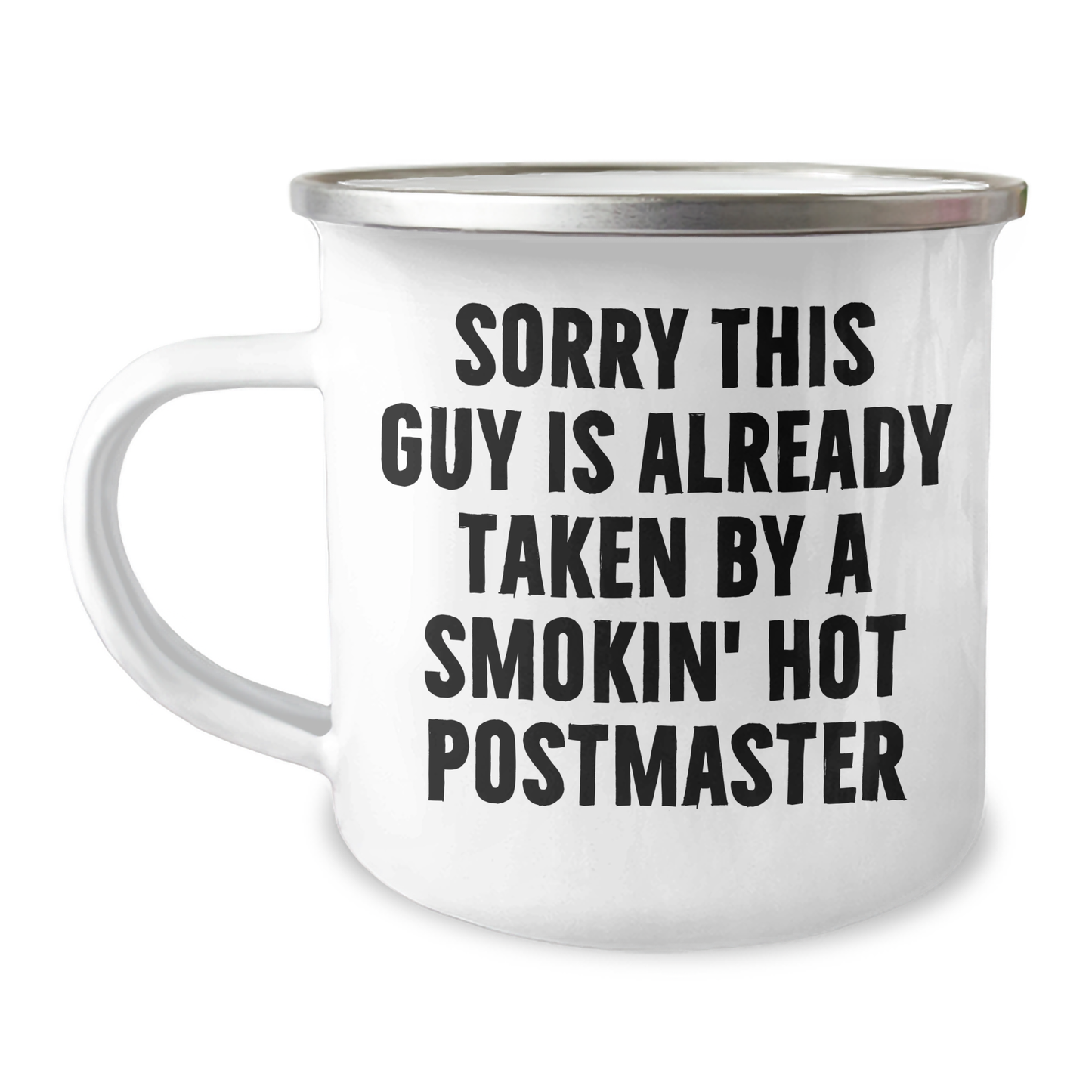 Funny Postmaster Gifts for Men, Sorry This Guy Is Already Taken Camping Mug for Father's Day, Enamel Finish with Permanent Printing - Image 1