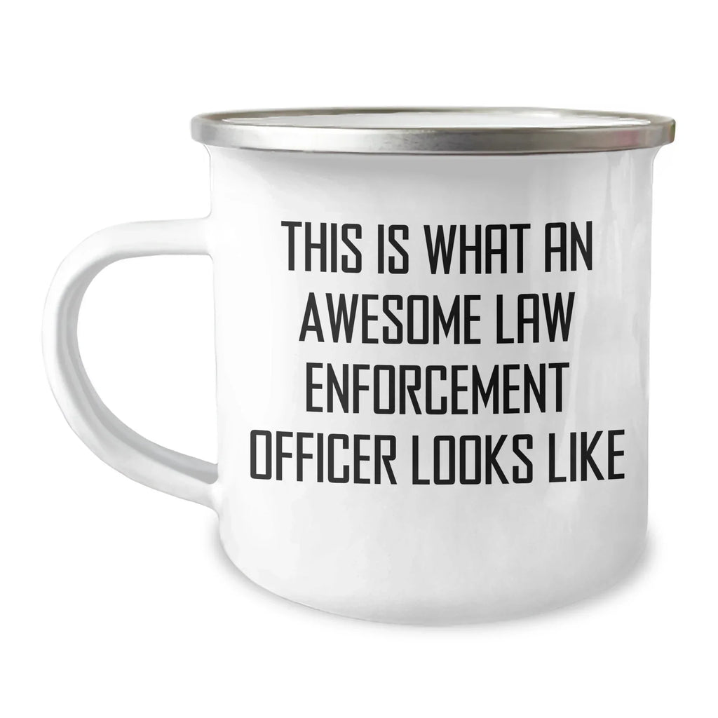 Funny Law Enforcement Officer Gifts, Camping Mug for Dad, This Is What An Awesome Law Enforcement Officer Looks Like, Father's Day Unique Gifts from Men to Law Enforcement Officer
