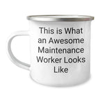 Gifts from Family, Gifts for Maintenance Worker, This Is What An Awesome Maintenance Worker Looks Like Funny Camping Mug