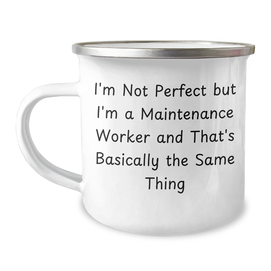 Funny Maintenance Worker Gifts from Friends and Family, 'I'm Not Perfect' Camping Mug for Graduation, 12 oz Stainless Steel with Enamel Finish - Image 1