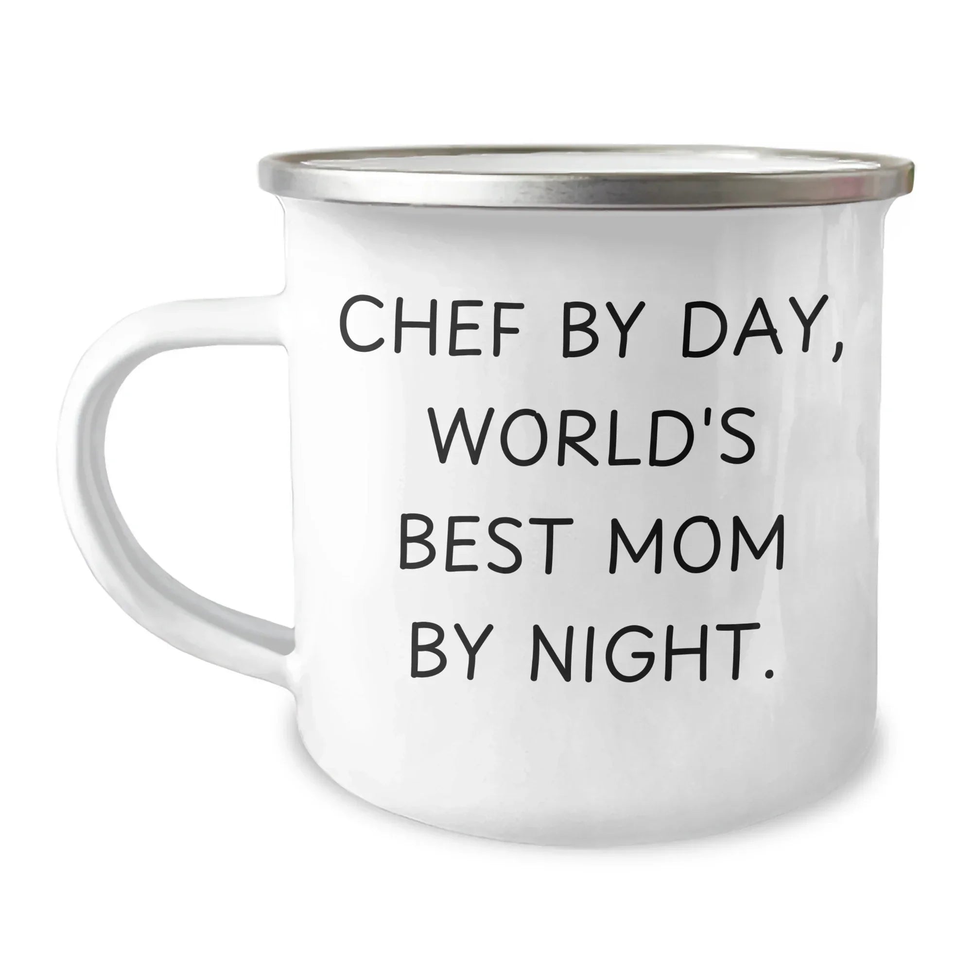 Chef Camping Mug, Funny Graduation Gift for Chef By Day, World's Best Mom By Night., Gifts from Mom to Chef