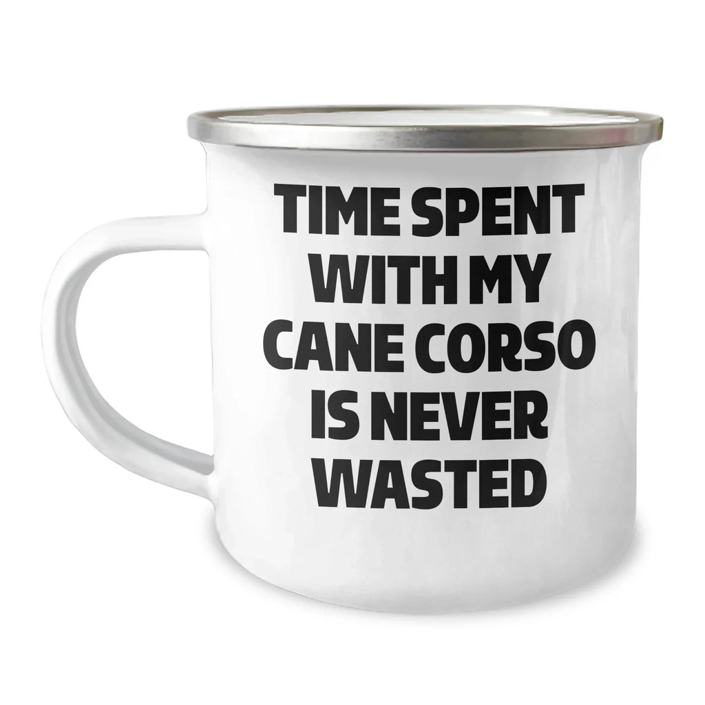 Cane Corso Dog Lovers Gifts from Family, Funny Camping Mugs for Dad, Time Spent with My Cane Corso Is Never Wasted, Unique Father's Day Unique Gifts for Men