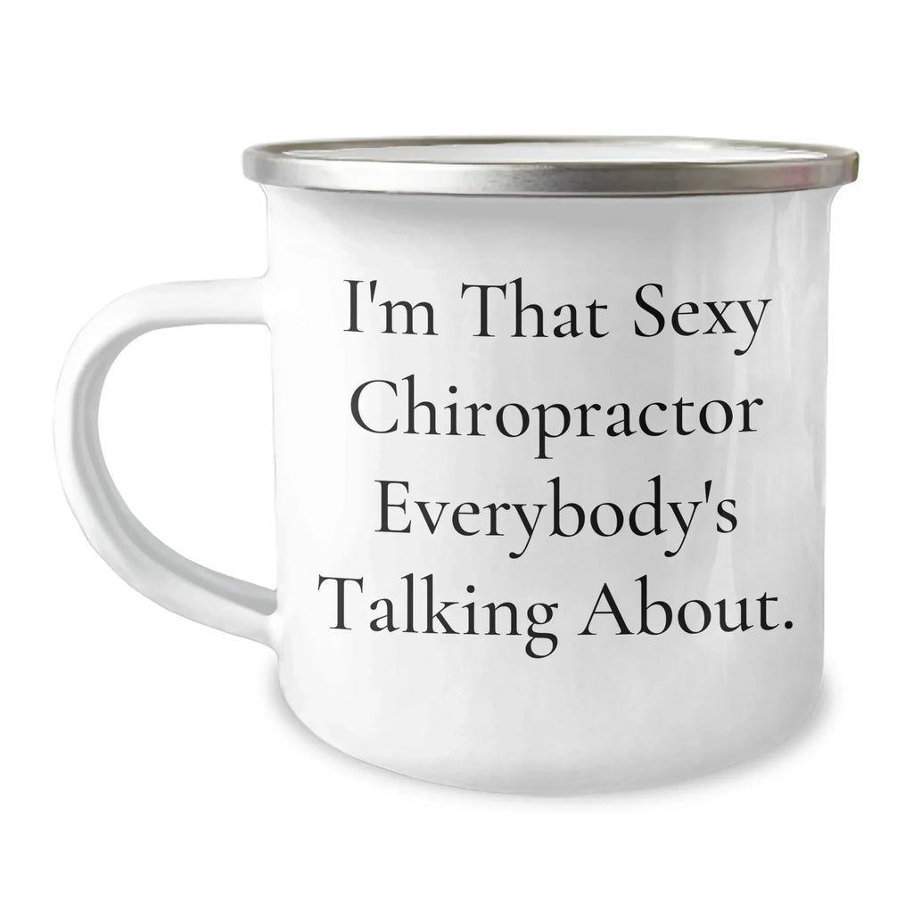 Sexy Chiropractor Camping Mug Gifts from Men, Unique Mother's Day Presents for Women, Funny Quote Chiropractor Gifts