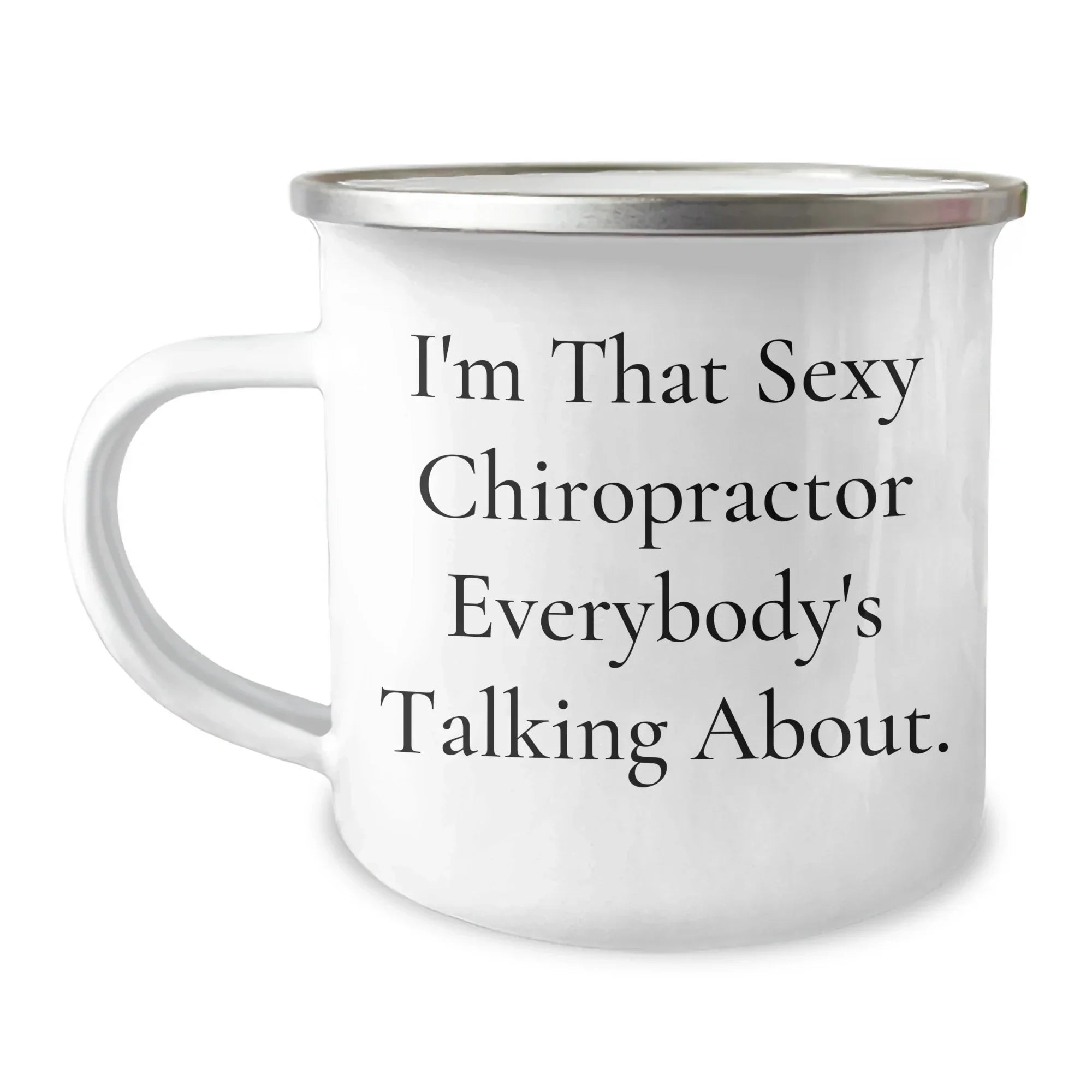 Sexy Chiropractor Camping Mug Gifts from Men, Unique Mother's Day Presents for Women, Funny Quote Chiropractor Gifts