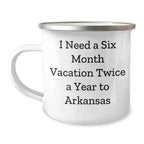 Arkansas Enthusiast Gifts, Funny Quote, 12 oz Camping Mug for Graduation, Gifts from Family to Friends