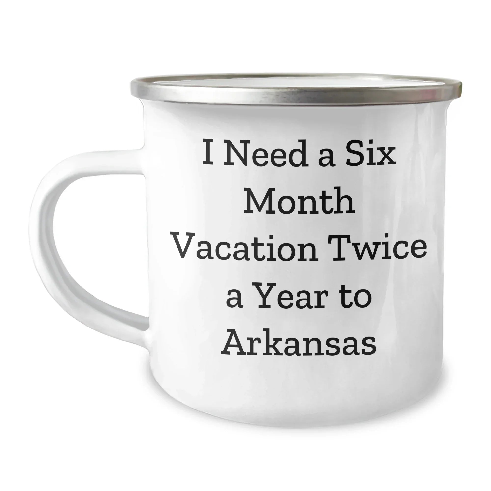 Arkansas Enthusiast Gifts, Funny Quote, 12 oz Camping Mug for Graduation, Gifts from Family to Friends