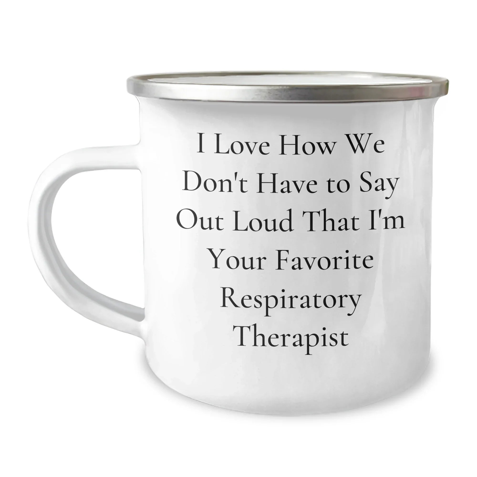 Funny Respiratory Therapist Gifts, Inspirational Quote Camping Mug, Gifts from Friends for Respiratory Therapist Mom, Mother's Day Unique Gifts, 12 oz Stainless Steel with Enamel Finish