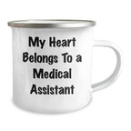 Medical Assistant Gifts from Men - 'My Heart Belongs To A Medical Assistant' Funny Camping Mug for Graduation, Gifts for Medical Assistant, Unique Graduation Gifts from Family