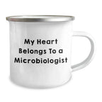 Funny Microbiologist Gifts for Him from Friends to Unique Camping Mug, 'My Heart Belongs To A Microbiologist' Graduation Celebration