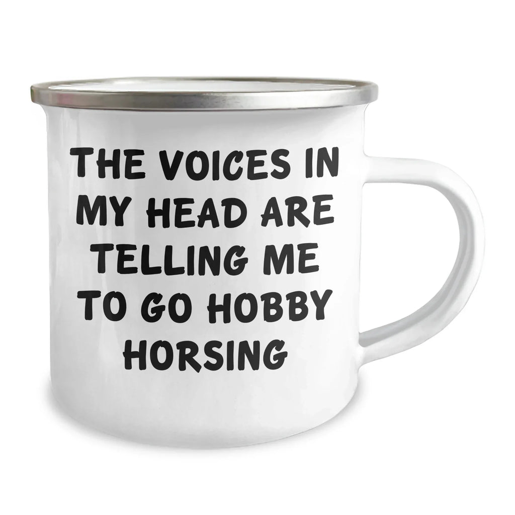Hobby Horsing Gifts for Men, Funny Camping Mug - 'The Voices In My Head Are Telling Me To Go Hobby Horsing', Father's Day Unique Gifts from Friends to Family