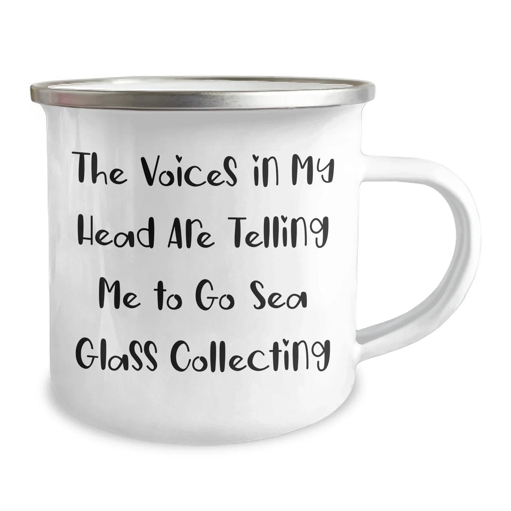 Funny Sea Glass Collecting Gifts for Dad - The Voices In My Head Are Telling Me To Go Sea Glass Collecting - Camping Mug, 12 oz, Stainless Steel with Enamel Finish, Perfect for Father's Day