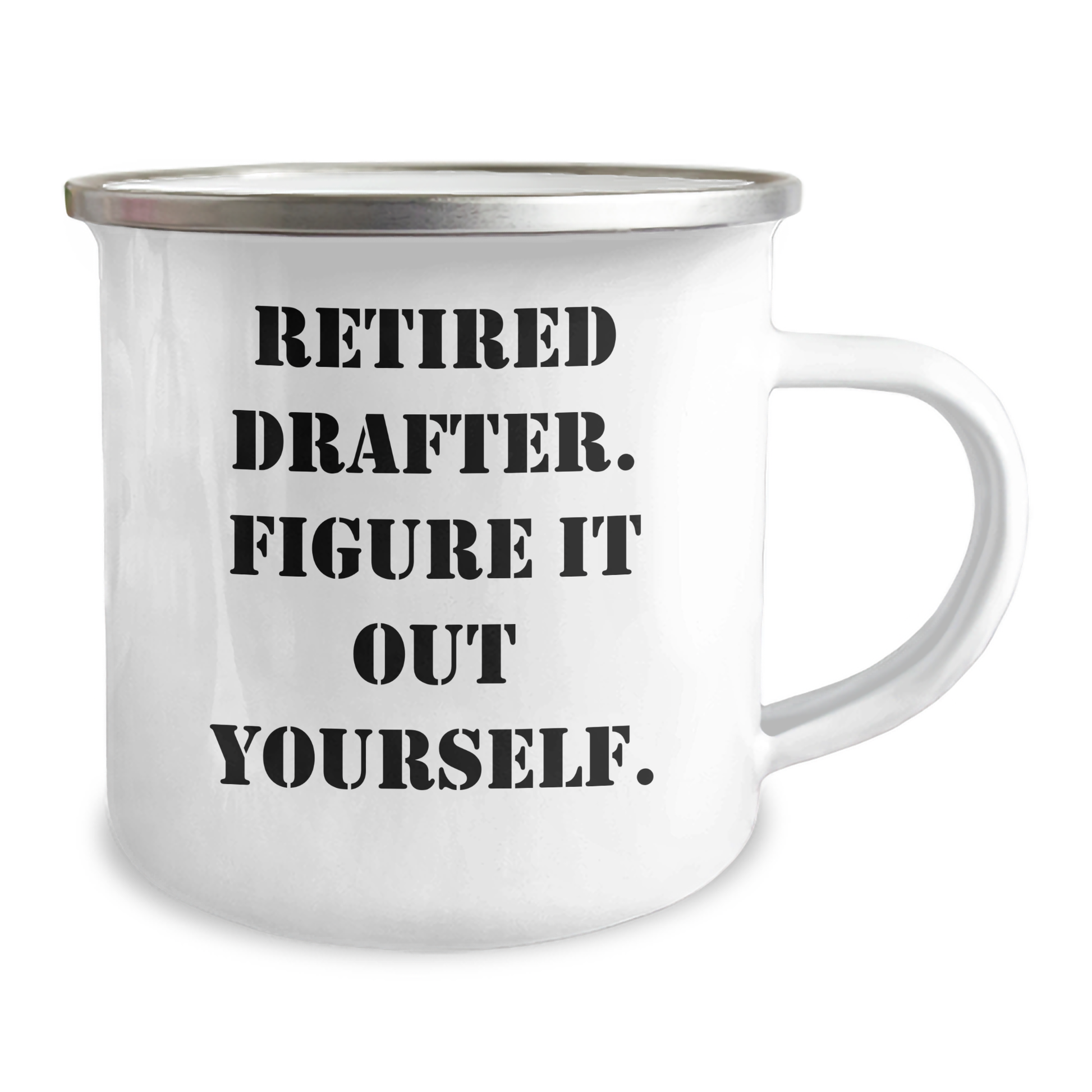 Funny Gifts from Men to Retired Draftees, 'Figure It Out Yourself' Camping Mug for Mother's Day - Image 2