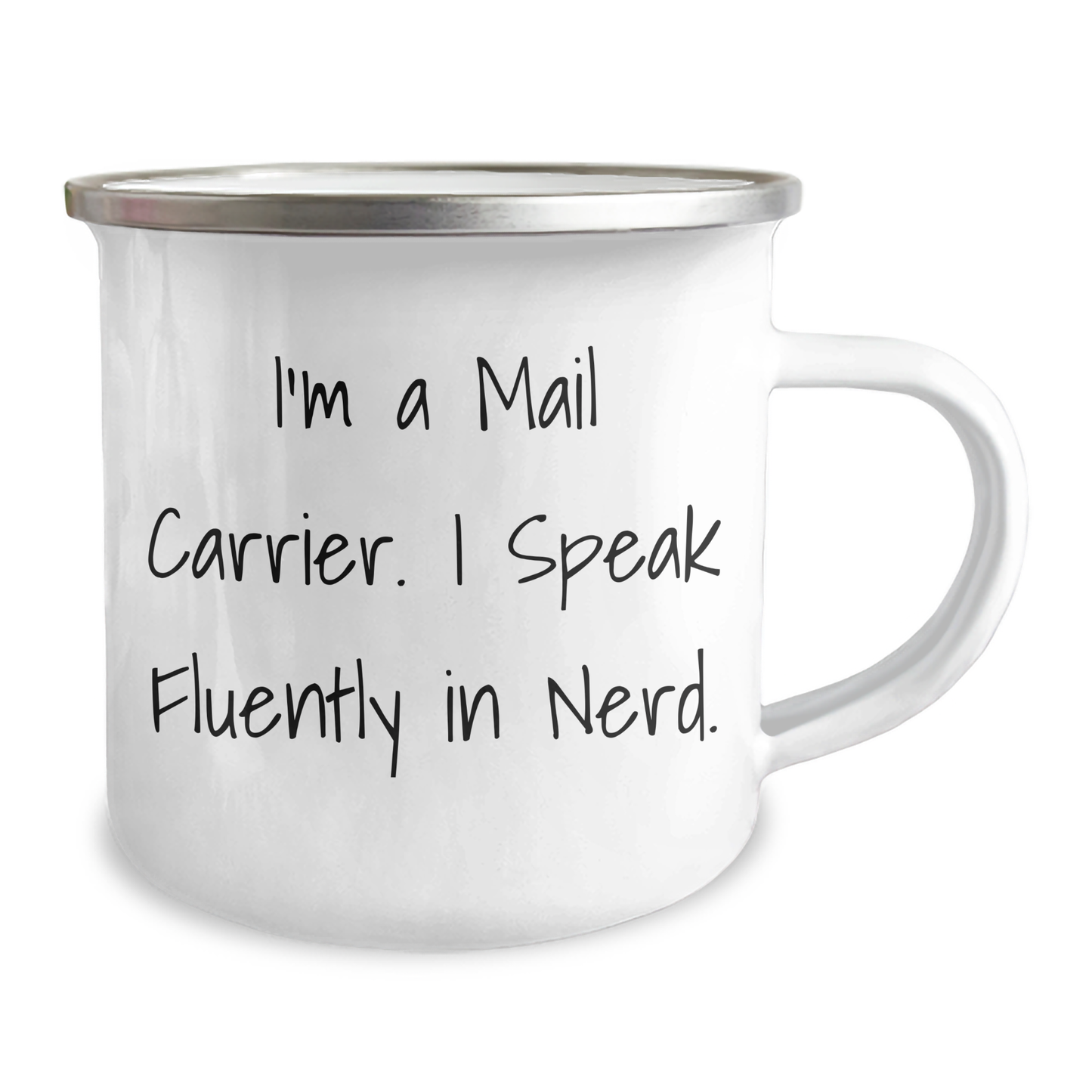 Funny Mail Carrier Gifts - I'm A Mail Carrier. I Speak Fluently In genius. - 12 oz Stainless Steel Camping Mug for Mail Carrier Mom on Mother's Day - Gifts from Friends - Gifts for Mail Carrier - Image 2