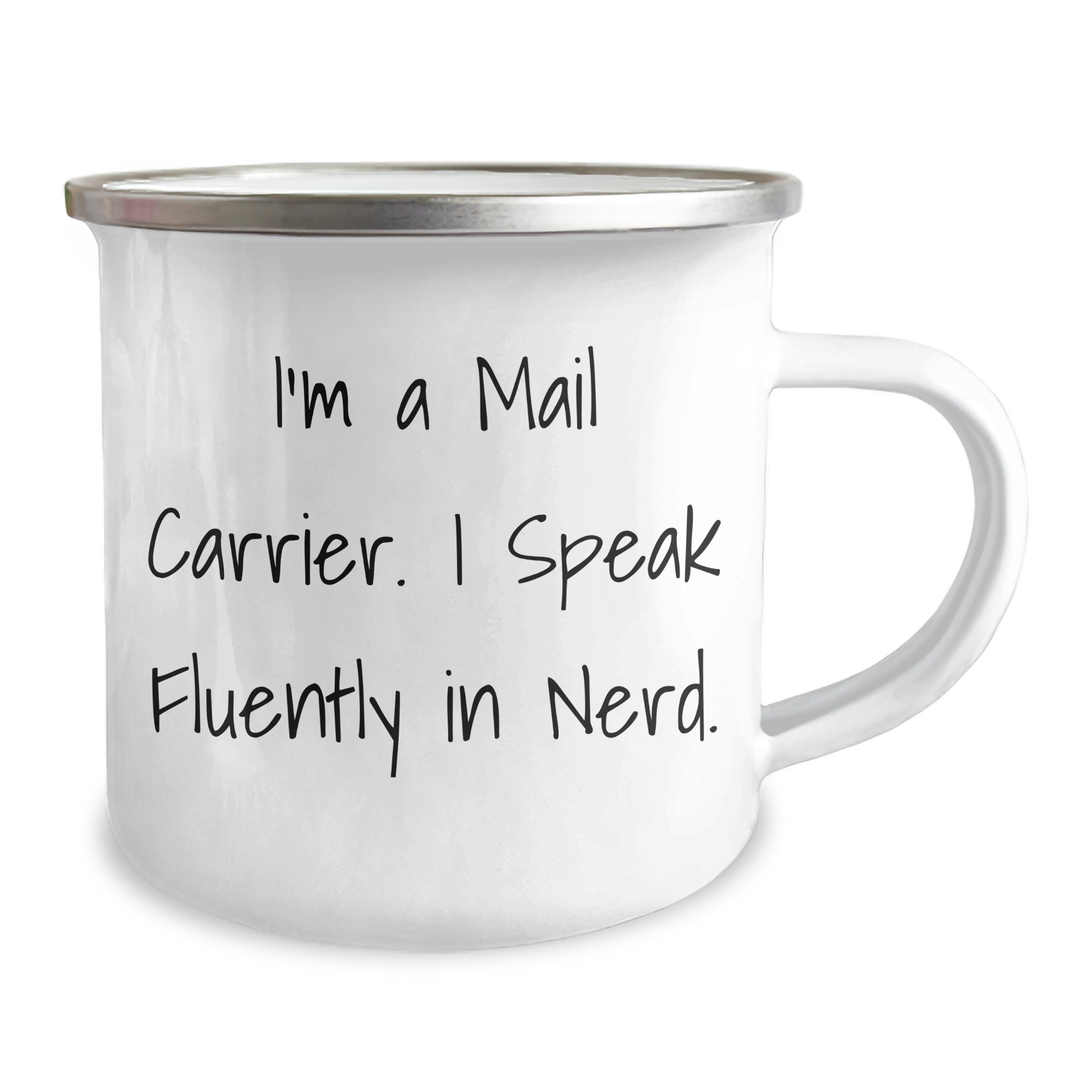 Funny Mail Carrier Gifts - I'm A Mail Carrier. I Speak Fluently In genius. - 12 oz Stainless Steel Camping Mug for Mail Carrier Mom on Mother's Day - Gifts from Friends - Gifts for Mail Carrier - Image 2