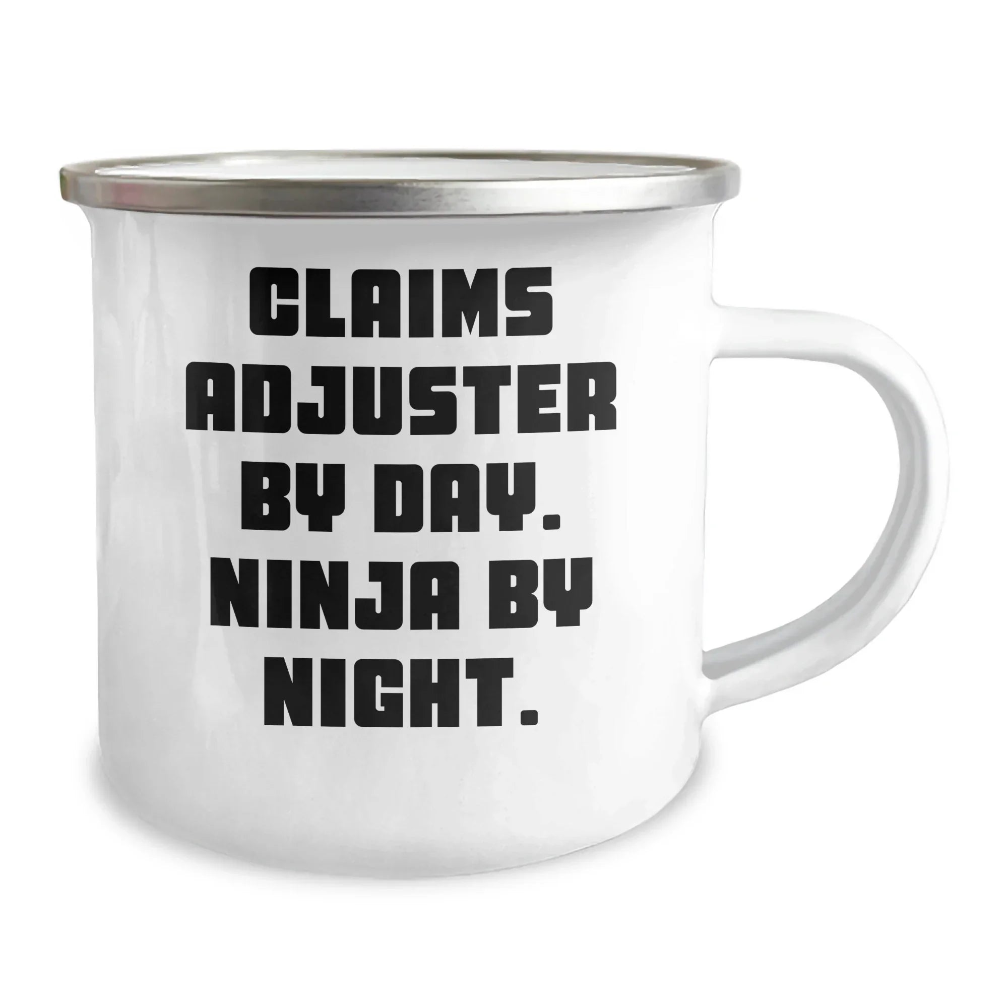 Claims Adjuster Gifts, Camping Mug for Mother's Day, Funny Quote, 'Claims Adjuster By Day. Ninja By Night.' from Friends, Gifts for Claims Adjuster, Men, Women, Family