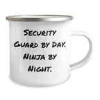 Security Guard Gifts from Friends, Funny Camping Mug for Security Guard by Day, Ninja by Night, Graduation Unique Gifts