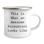 Commemorate Awesome Accountants with This Funny Camping Mug, Gifts from Family for Father's Day, 12 oz Stainless Steel with Enamel Finish, Quote: 'This Is What An Awesome Accountant Looks Like'