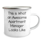 Funny Quote Apartment Manager Gifts, Camping Mug for Dad on Father's Day, Gifts from Friends, Gifts for Apartment Manager