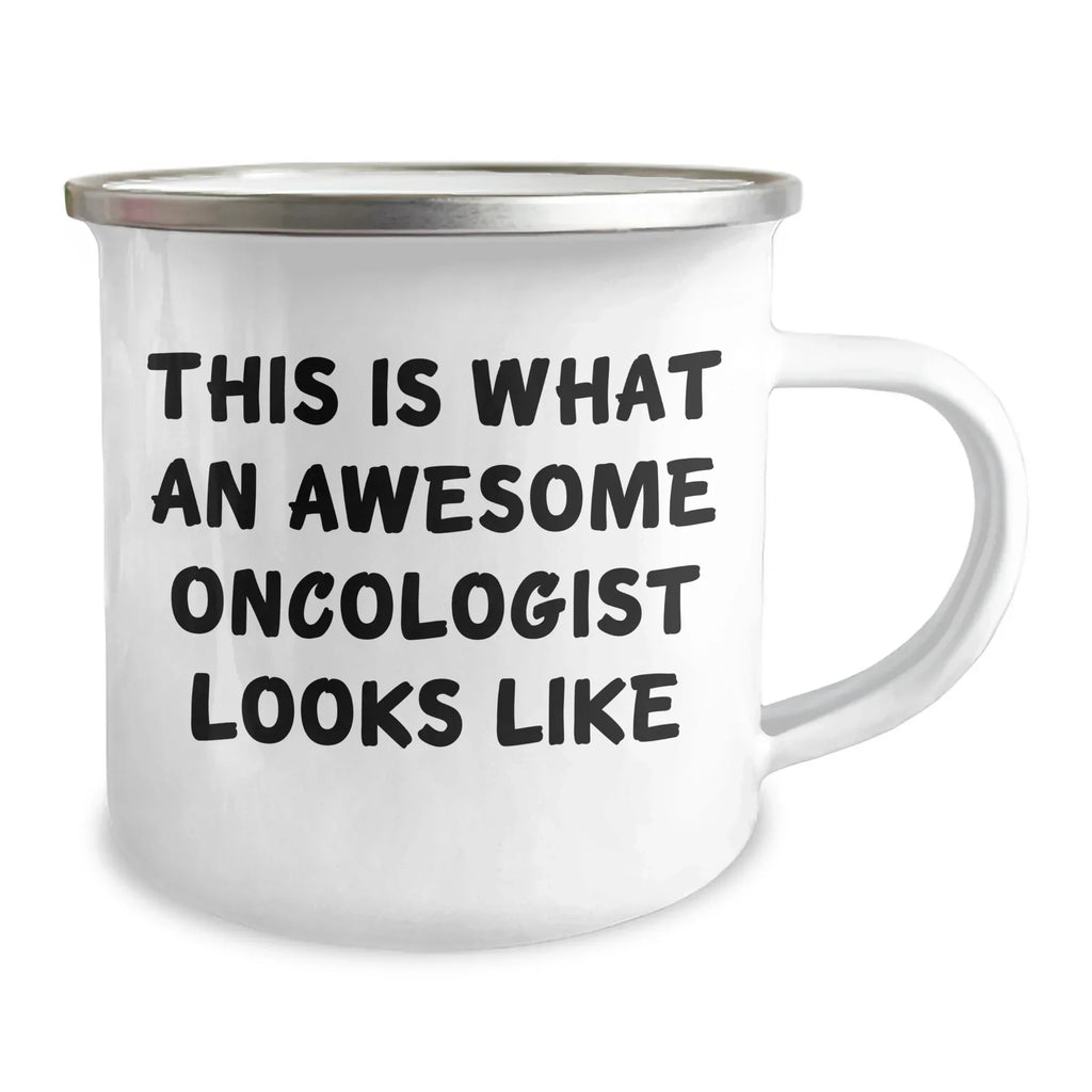 Inspirational Oncologist Gifts from Friends - 'This Is What An Awesome Oncologist Looks Like' Quote on Stainless Steel Camping Mug, 12 oz Capacity, Father's Day Unique Gifts